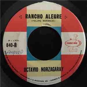 Octavio Norzagaray - Ranchito Alegre mp3 album