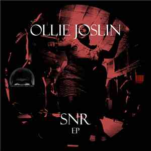 Ollie Joslin - SNR EP mp3 album