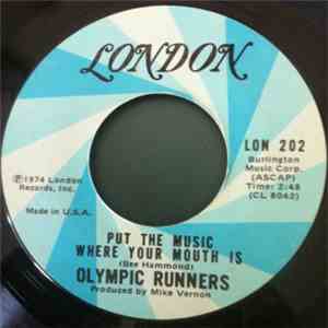 Olympic Runners - Put The Music Where Your Mouth Is / Do It Over mp3 album