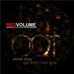 OOT - Street Slug / Get What I Can Give mp3 album