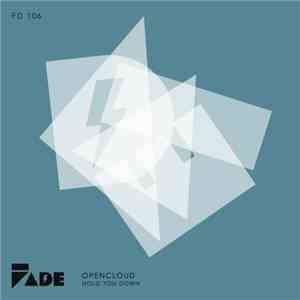 Opencloud - Hold You Down mp3 album