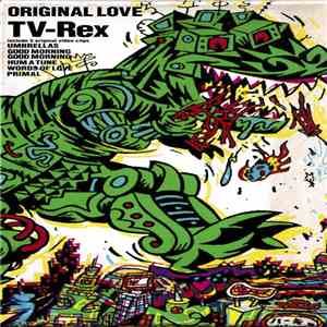 Original Love - TV-Rex mp3 album