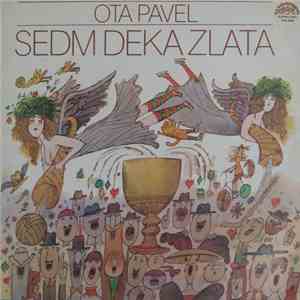 Ota Pavel - Sedm Deka Zlata mp3 album