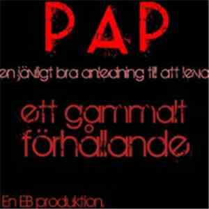Pap  - Ett Gammalt Förhållande mp3 album