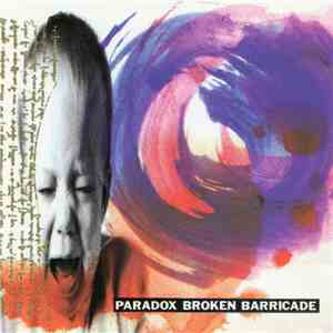 Paradox  - Broken Barricade mp3 album