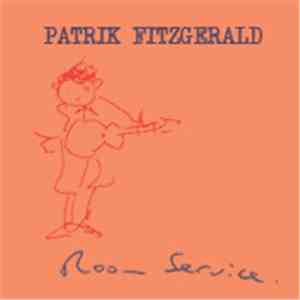 Patrik Fitzgerald - Room Service mp3 album