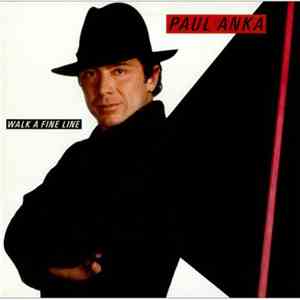 Paul Anka - Walk A Fine Line mp3 album