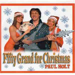 Paul Holt  - Fifty Grand For Christmas mp3 album