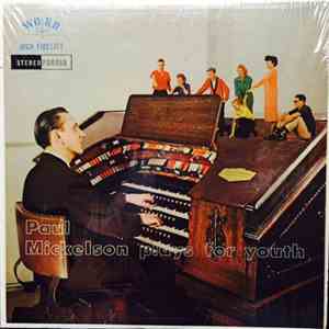 Paul Mickelson - Paul Mickelson Plays For Youth mp3 album
