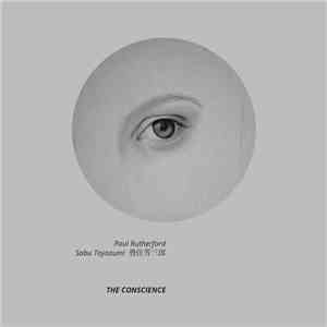 Paul Rutherford , Sabu Toyozumi - The Conscience mp3 album