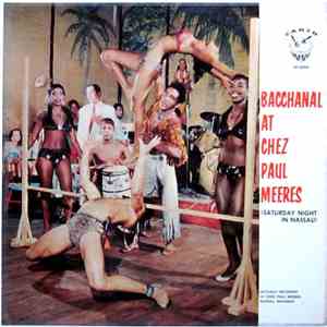 "Peanuts" Taylor And Orchestra - Bacchanal At Chez Paul Meeres (Saturday Night In Nassau) mp3 album