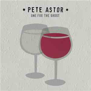 Pete Astor - One For The Ghost mp3 album