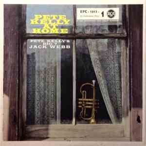 Pete Kelly's Big 7, Jack Webb - Pete Kelly At Home mp3 album