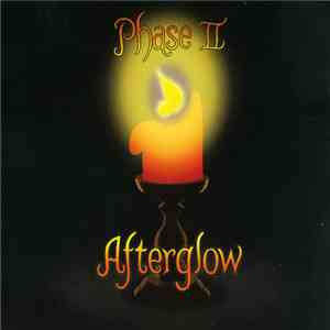 Phase II  - Afterglow mp3 album