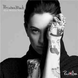 Porcelain Black - One Woman Army Remixes mp3 album