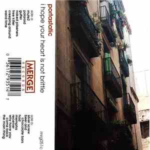 Portastatic - I Hope Your Heart Is Not Brittle mp3 album