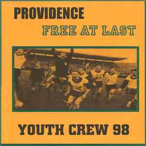 Providence  / Free At Last - Youth Crew 98 mp3 album