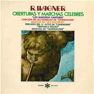 R. Wagner - Leon Szalar, Orquesta Sinfónica Del Norte De Alemania - Oberturas Y Marchas Célebres mp3 album