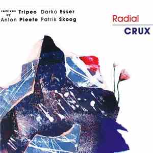 Radial  - Crux Remixes mp3 album