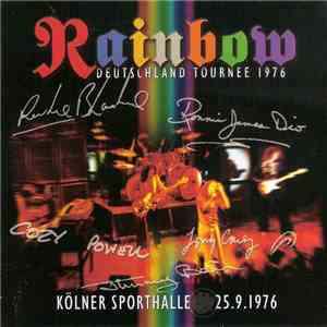 Rainbow - Live In Köln 1976 - Kölner Sporthalle 25.9.1976 mp3 album