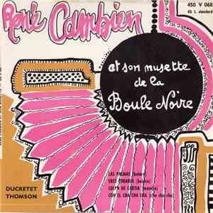 René Cambien Et Son Musette De La "Boule Noire" - Las Palmas mp3 album