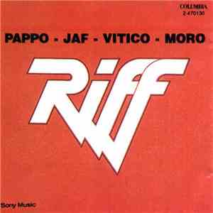 Riff  - Pappo - JAF - Vitico - Moro mp3 album