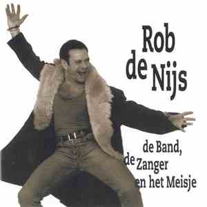 Rob de Nijs - De Band, De Zanger En Het Meisje mp3 album