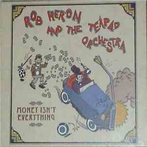Rob Heron And The Tea Pad Orchestra - Money Isn't Everything mp3 album