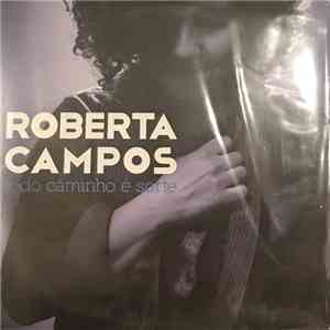 Roberta Campos - Todo Caminho É Sorte mp3 album