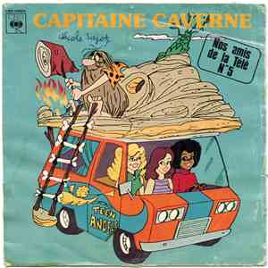 Roger Carel, Francette Vernillat, Francine Lainé, Céline Monsarrat - Capitaine Caverne mp3 album