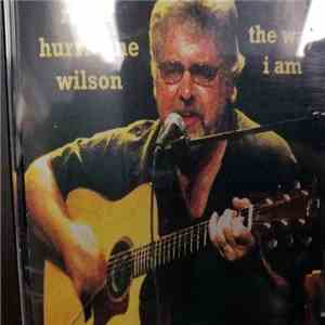 Roger Hurricane Wilson - The Way I Am mp3 album