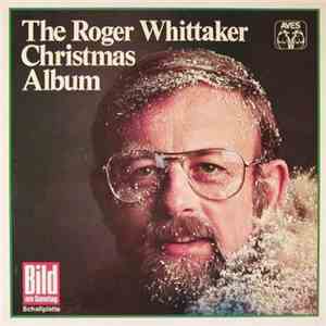 Roger Whittaker - The Roger Whittaker Christmas Album mp3 album