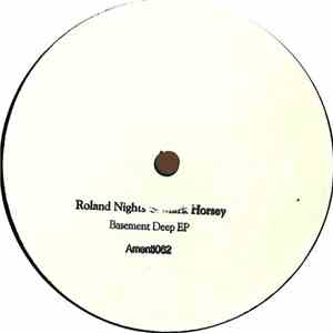 Roland Nights & Mark Horsey  - Basement Deep EP mp3 album