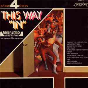 Ronnie Aldrich And His Two Pianos With The London Festival Orchestra - This Way "In" mp3 album