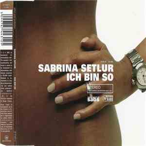 Sabrina Setlur - Ich Bin So mp3 album