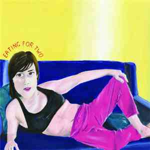Sarah Mary Chadwick - Eating For Two mp3 album