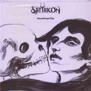 Satyricon - Deep Calleth Upon Deep mp3 album