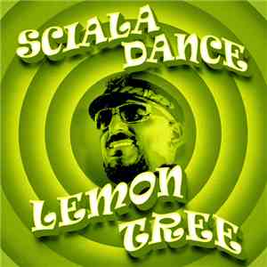 Scialadance - Lemon Tree (Gigi Dag Mix) mp3 album