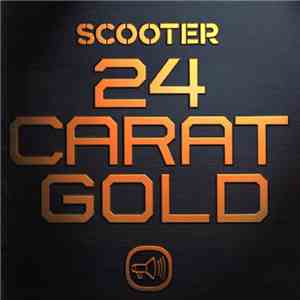 Scooter - 24 Carat Gold mp3 album