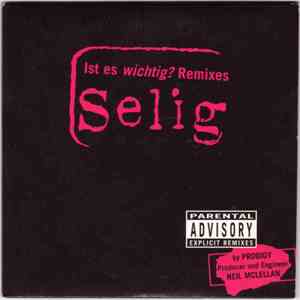 Selig - Ist Es Wichtig? (Remixes) mp3 album