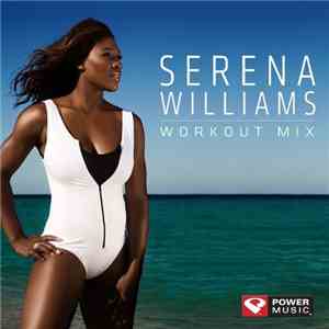 Serena Williams - Serena Williams Workout Mix mp3 album