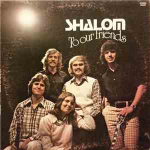 Shalom  - To Our Friends mp3 album