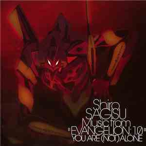 Shiro Sagisu - Music From "Evangelion 1.0: You Are (Not) Alone" mp3 album