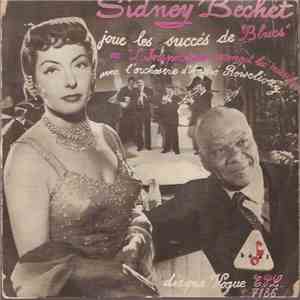 Sidney Bechet - Les Airs De Sidney Bechet Du Film "Blues" (L'Inspecteur Connait La Musique) mp3 album