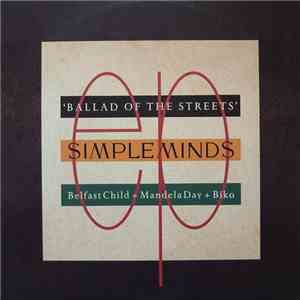 Simple Minds - Ballad Of The Streets mp3 album