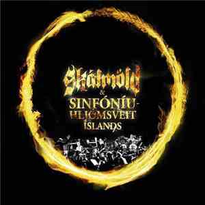 Skálmöld, Iceland Symphony Orchestra - Skálmöld Og Sinfóniuhljómsveit Íslands mp3 album