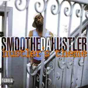 Smoothe Da Hustler - Hustler's Theme mp3 album
