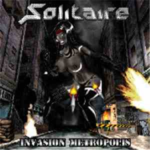 Solitaire  - Invasion Metropolis mp3 album