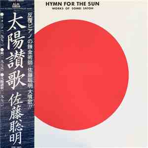 Somei Satoh - Hymn For The Sun (Works Of Somei Satoh) mp3 album