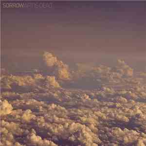 Sorrow  - Art Is Dead mp3 album